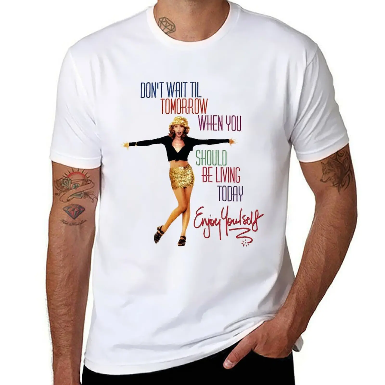 

Kylie Enjoy Yourself T-Shirt t shirts for man pack cotton man graphic t shirt T-Shirt