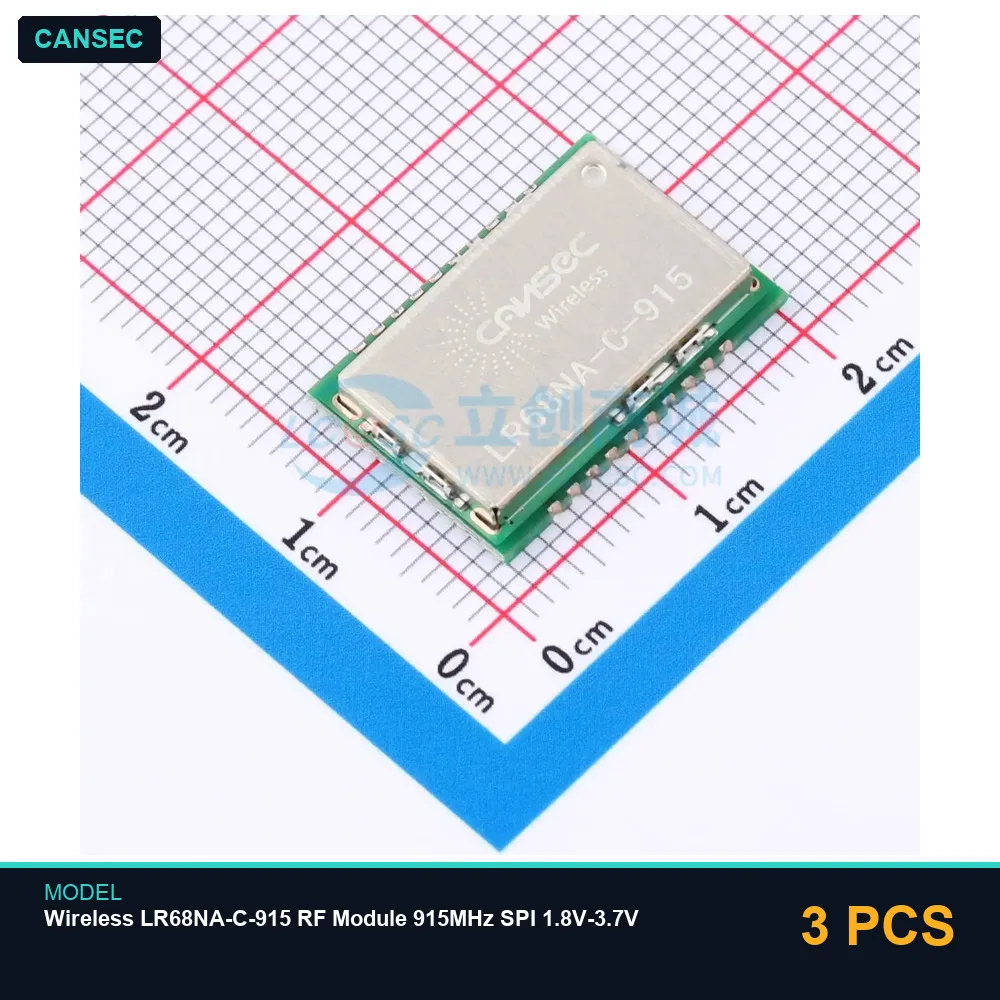 3 PCS Cansec Wireless LR68NA-C-915 RF Module 915MHz SPI 1.8V-3.7V