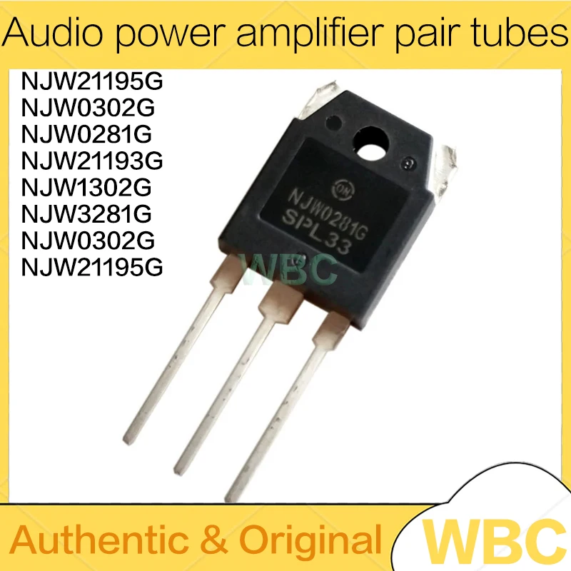 5Pcs/Lot NJW0302G NJW3281G NJW1302G NJW21193G NJW0281G NJW0302G NJW21195G NJW21195G TO3P Audio power amplifier pair tubes TO-3P