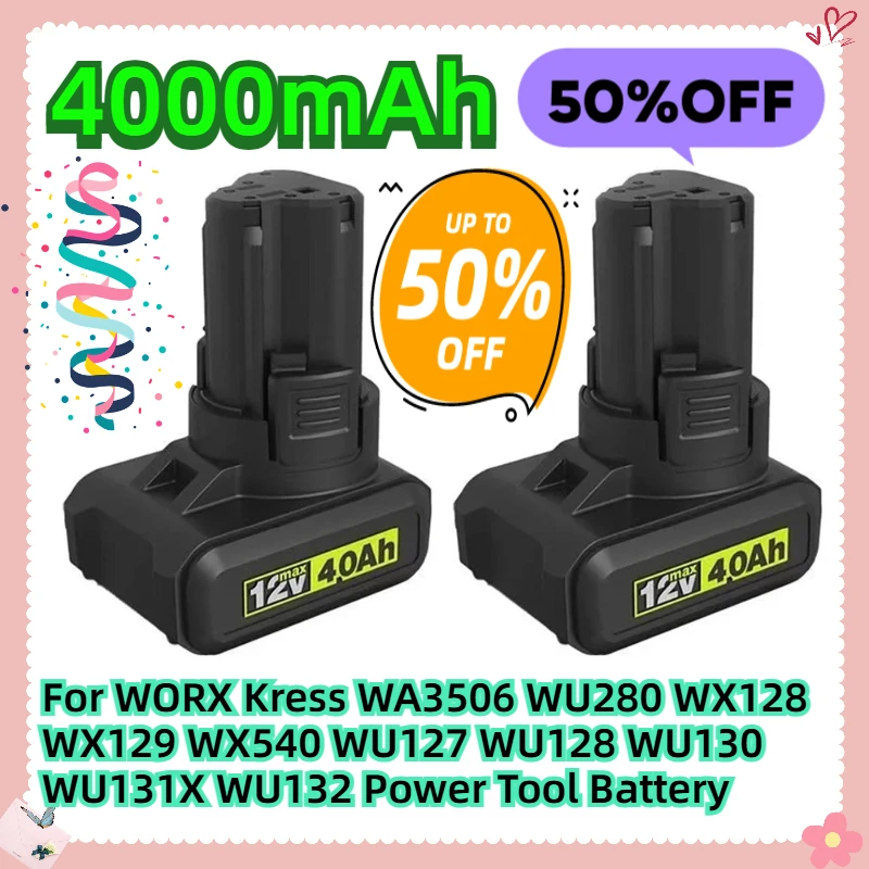 

12 В 4000 мАч для WORX Kress WA3506 WU280 WX128 WX129 WX540 WU127 WU128 WU130 WU131X WU132 аккумулятор для электроинструмента