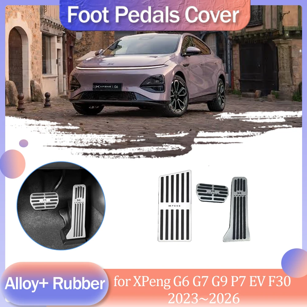 Car Gas Brake Pedal for XPeng G6 G7 G9 P7 EV F30 2023~2026 2024 Rubber Anti-Slip Car Alloy Footrest Foot Cover Part Accessories