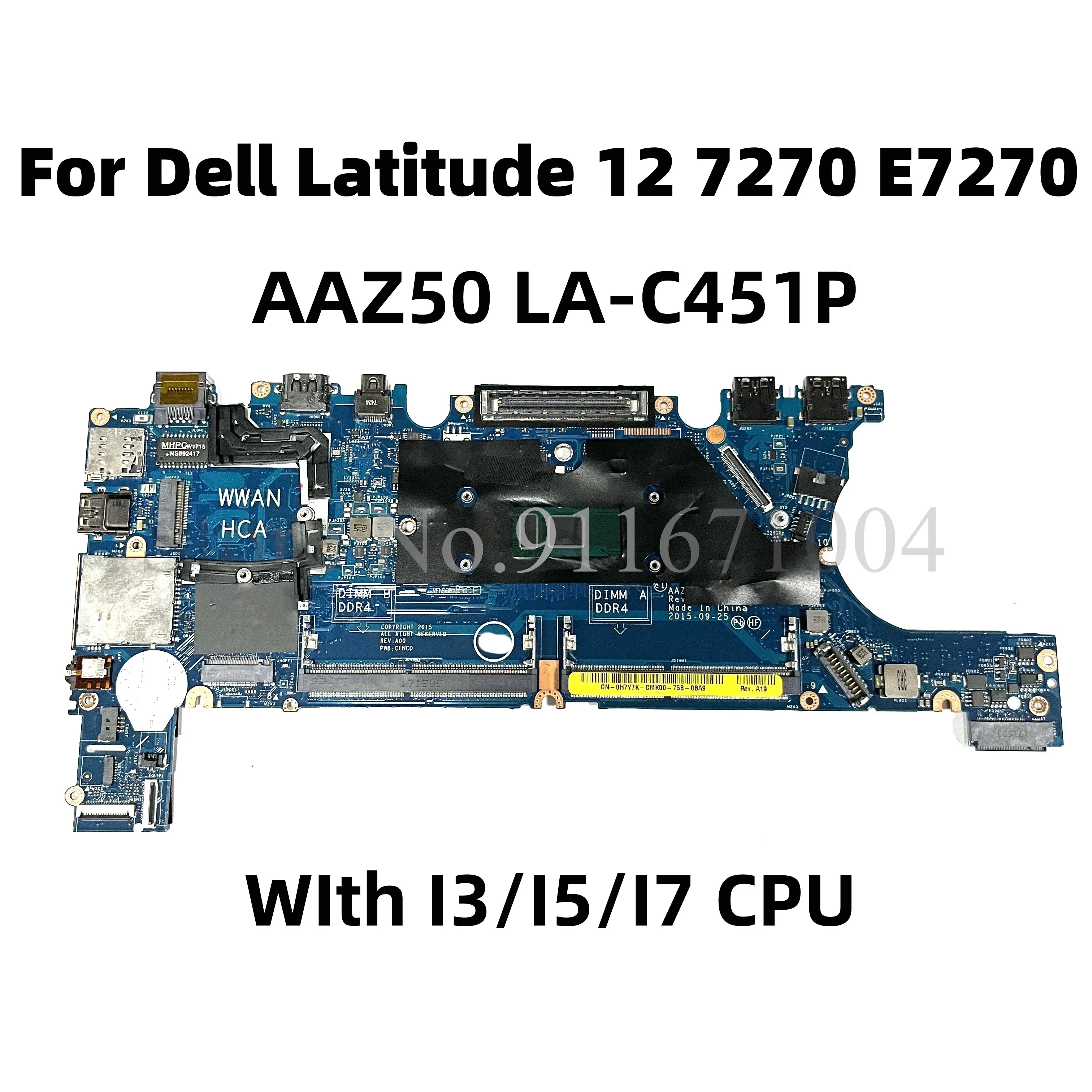 

Материнская плата AAZ50 для ноутбука Dell Latitude 12 7270 E7270 с процессором I3 I5 I7 YKJ5K W5VXR T0V7J