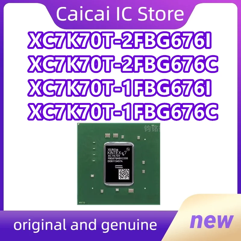 

XC7K70T-2FBG676I 2FBG676C XC7K70T-1FBG676I/C FPGA XC7K70T-1FBG676C Новый оригинальный 1 шт./лот