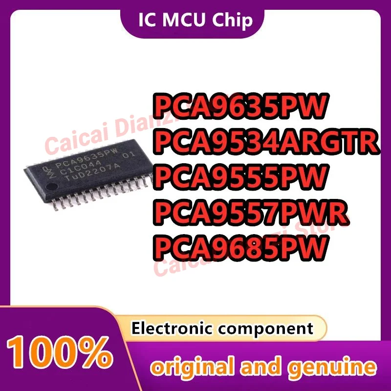 

10PCS/LOT PCA9685PW PCA9635PW PCA9534ARGTR PCA9555PW PCA9557PWR 100% Brand New Original IC TSSOP-28