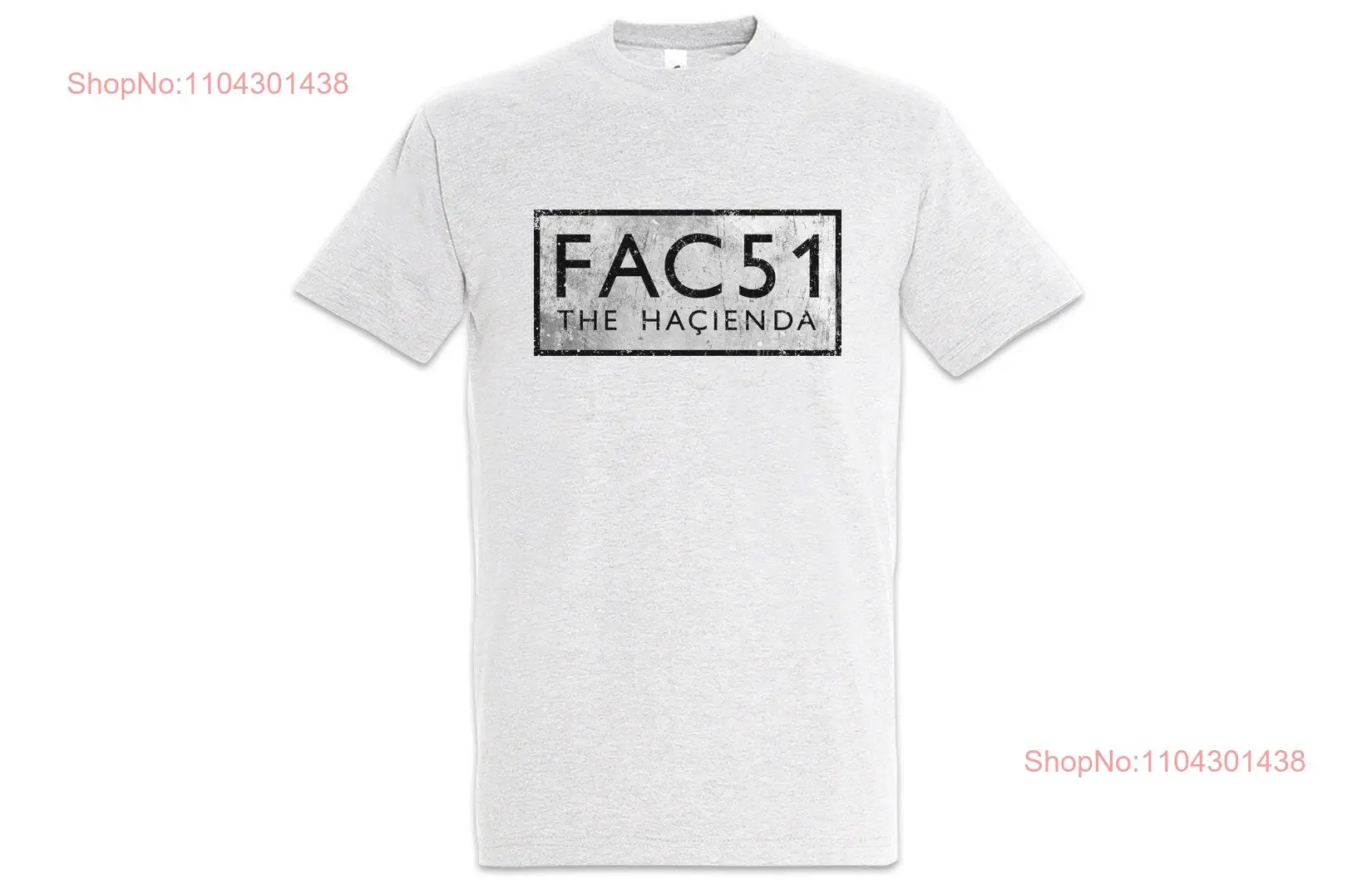 Fac 51 The Hacienda Ii Men T Shirt Fac51 Club Factory UFO Roswell Records New Order long or short sleeves