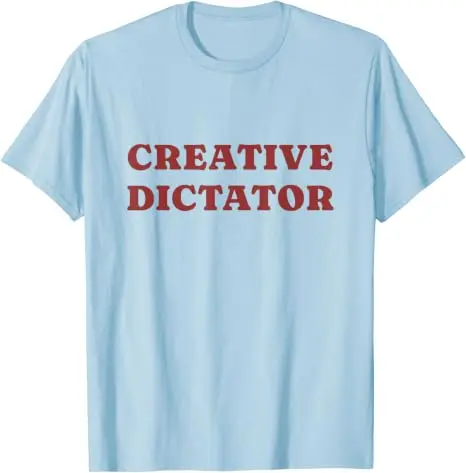 Kreativer Diktator Kreativer Chef Sarkastisches Humor-Zitat Herren Damen T-Shirt Y2k Persönlichkeit Arbeitsplatz-Sprücher T-Shirt Weiches Baumwoll-T-Shirt – Detail 9