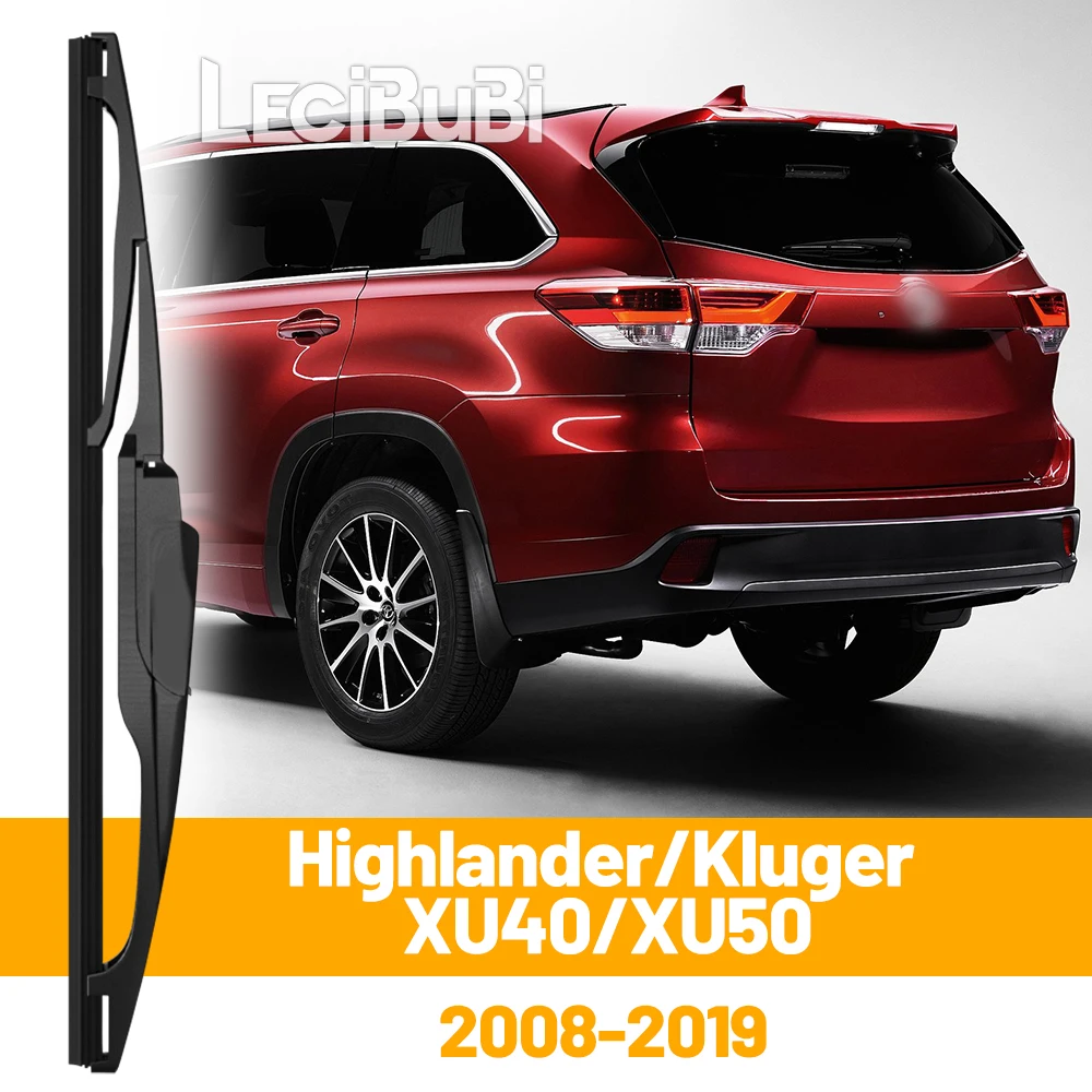 Für Toyota Highlander Kluger XU40 XU50 2008-2019 2018 Heckscheibe Scheibenwischerblatt Heckklappe Fensterwischer Zubehör
