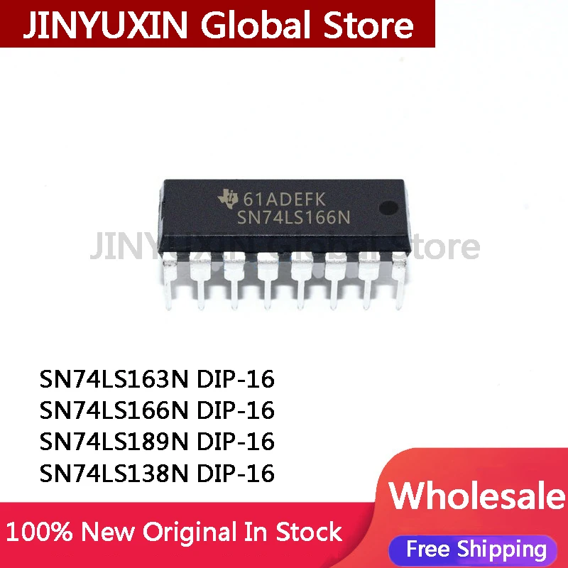 10Pcs SN74LS163N 74LS163N SN74LS166N 74LS166N SN74LS189N 74LS189N SN74LS138N 74LS138N DIP-16  IC In Stock Wholesale