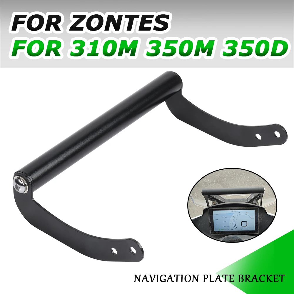 Кронштейн для GPS-навигатора мотоцикла, держатель, держатель, поддержка крепления для Zontes 350D 310 M 350M ZT350 D ZT310 M