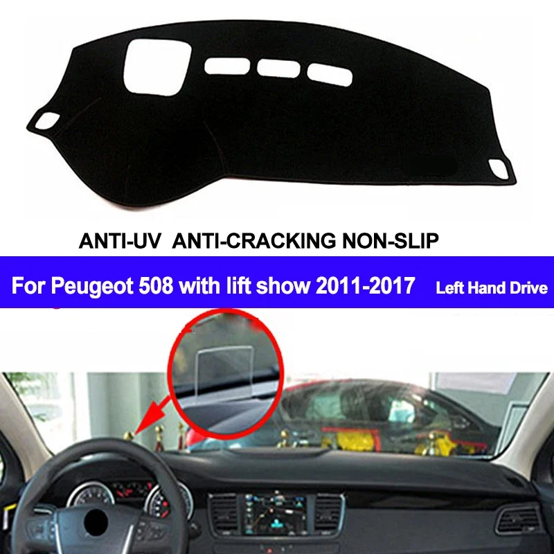 For Peugeot 508 With Lift Show 2011 12 13 14 15 2016 2017 Car Protective Pad Dashboard Cover Silicone Non-Slip Mat Auto Sunshade