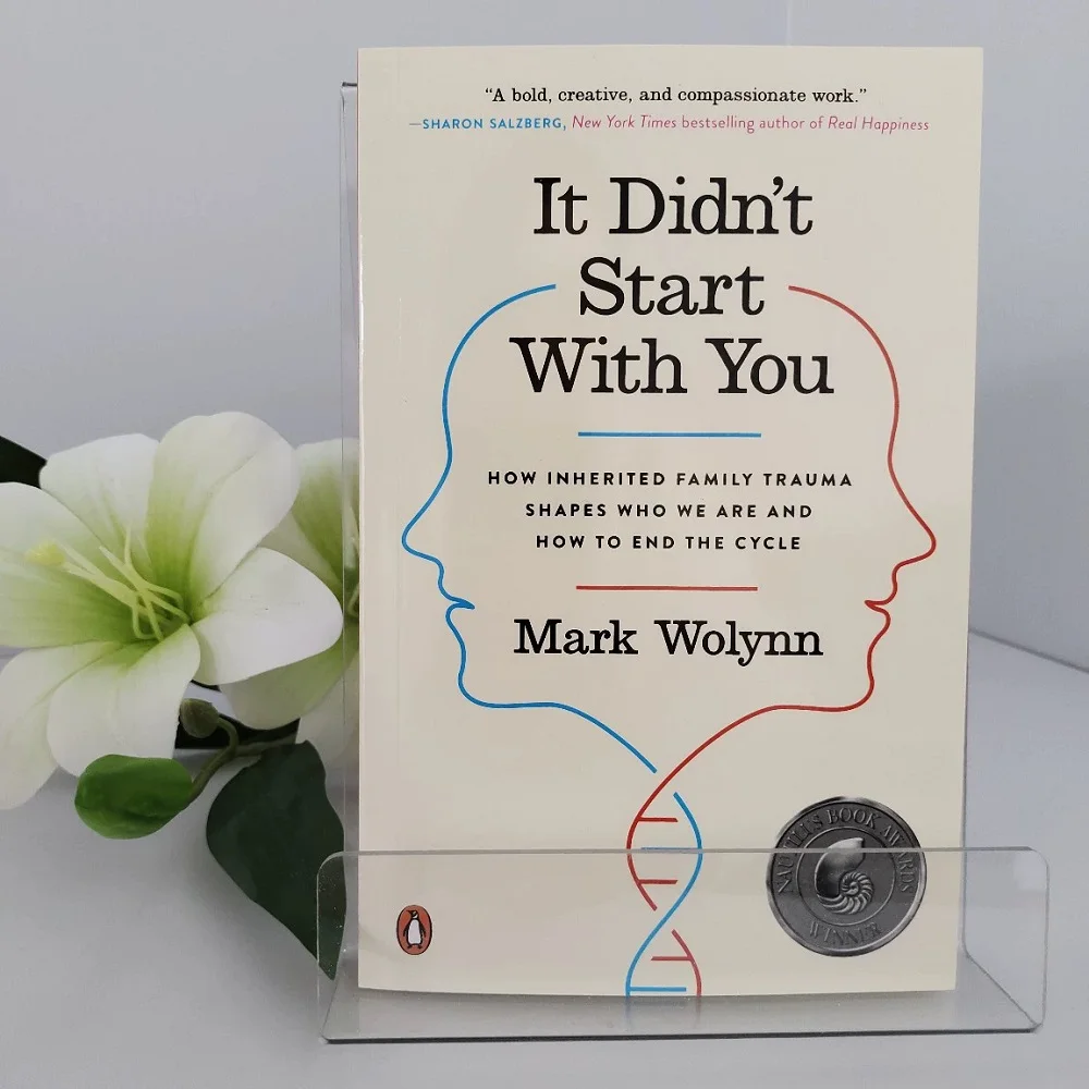 

Это не запускайте с тобой Марка Волнна How Inherited Family Trauma Shapes Who We Are and How To End The Cycle English Book