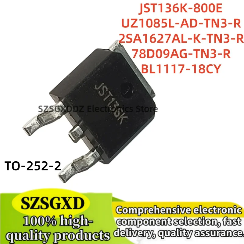10-20pcs 100% new JST136K-800E UZ1085L-AD-TN3-R TO252-2 2SA1627AL-K-TN3-R 78D09AG-TN3-R BL1117-18CY TO-252-2