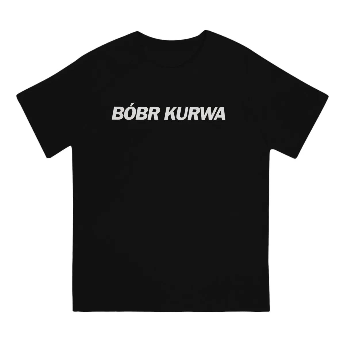 Bobr Kurwa T-Shirt Men Kurwa Bobr Bober Leisure 100% Cotton Tee Shirt Round Neck Short Sleeve T Shirt Printed Clothes