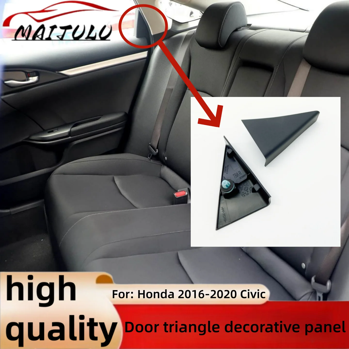 72980-TBA-A01ZA 72940-TBA-A01ZA  for Honda Civic 2016 2017 2018 2019 2020 Interior panel of rear triangular window