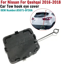 Car Tow Hook Eye Cover Qashqai Rear Bumper Tow Hook Eye Cover 85071-DF30A ABS Black For Nissan For Qashqai 2016-2018 Accessories