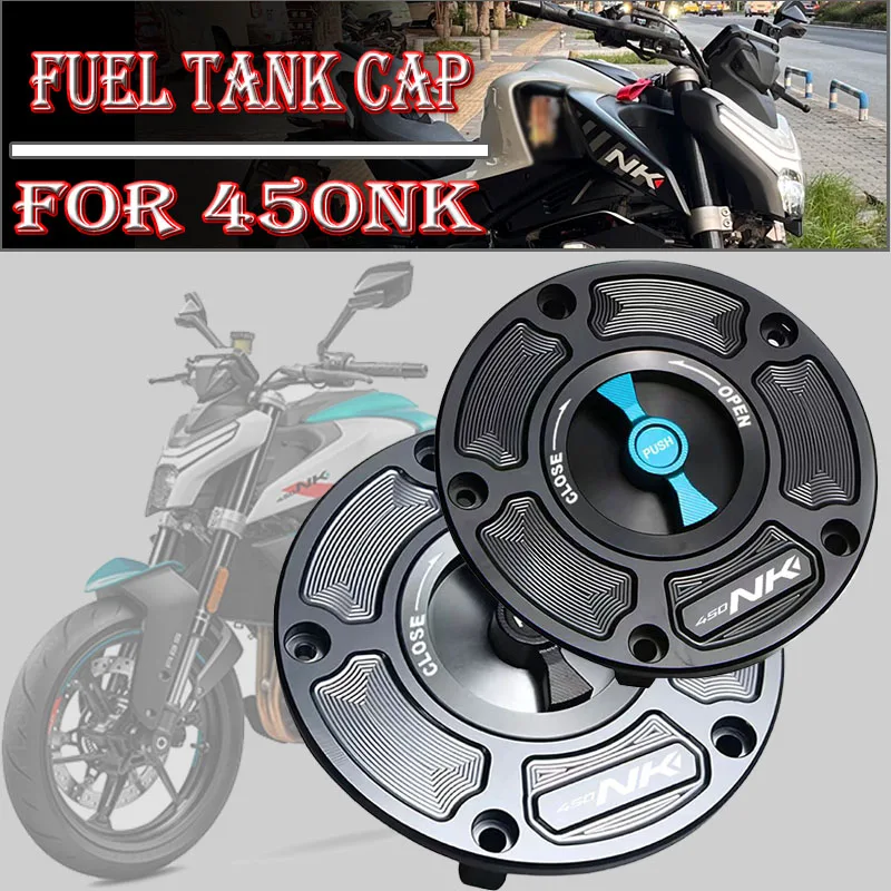 CNC Fuel Gas Tank Cap Cover Aluminum Keyless Motorcycle Accessories For 450NK 450nk 450 NK NK450 2023 2024 2025