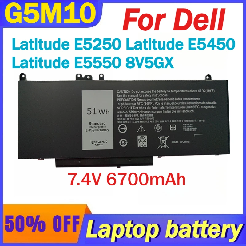 

High-Quality G5M10 7.4V 6700mAh Laptop Battery for Dell Latitude E5250 Latitude E5450 Latitude E5550 8V5GX In Stock