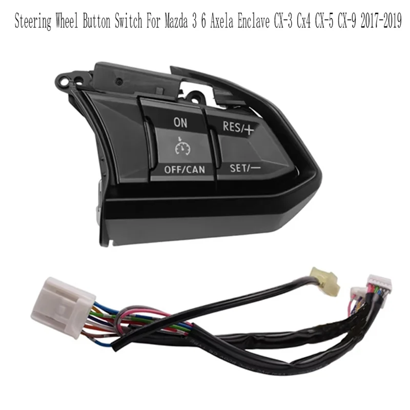 

Новый кнопочный переключатель рулевого колеса Cruise Control для Mazda 3 6 Axela Enclave CX-3 Cx4 CX-5 CX-9 2017-2019, запасные части для автомобиля
