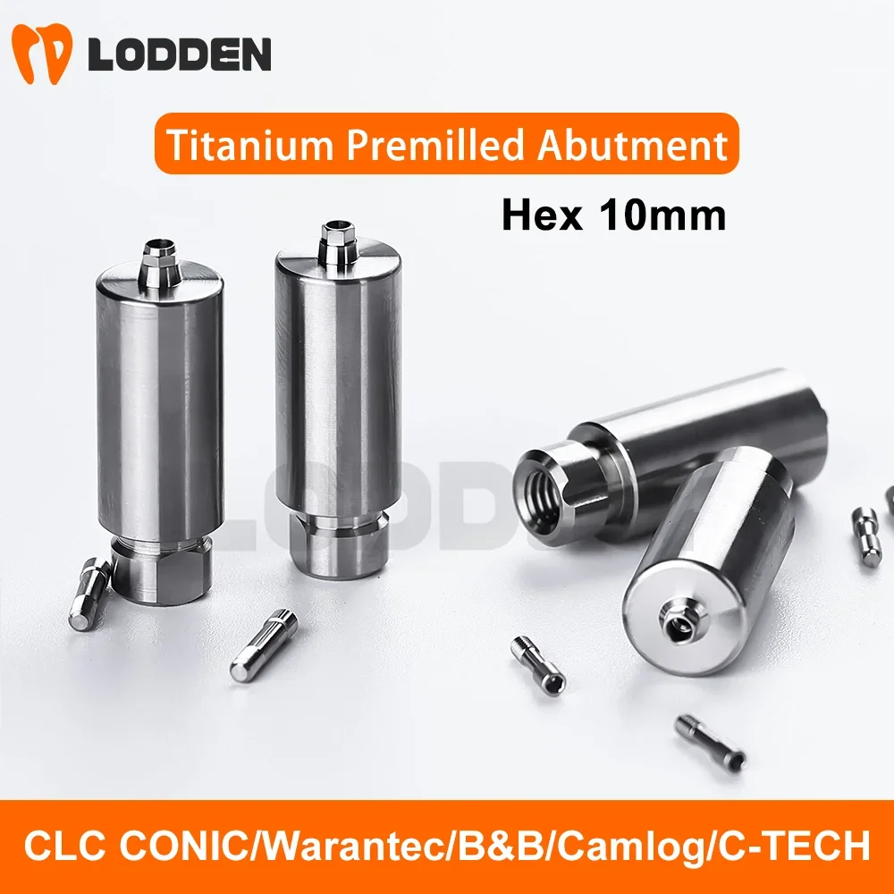 B&B/Camlog Dental Titanium Premilled Abutment 10mm Hex Implant Custom Titanium Blank Korean Department CLC CONIC/Warantec/C-TECH