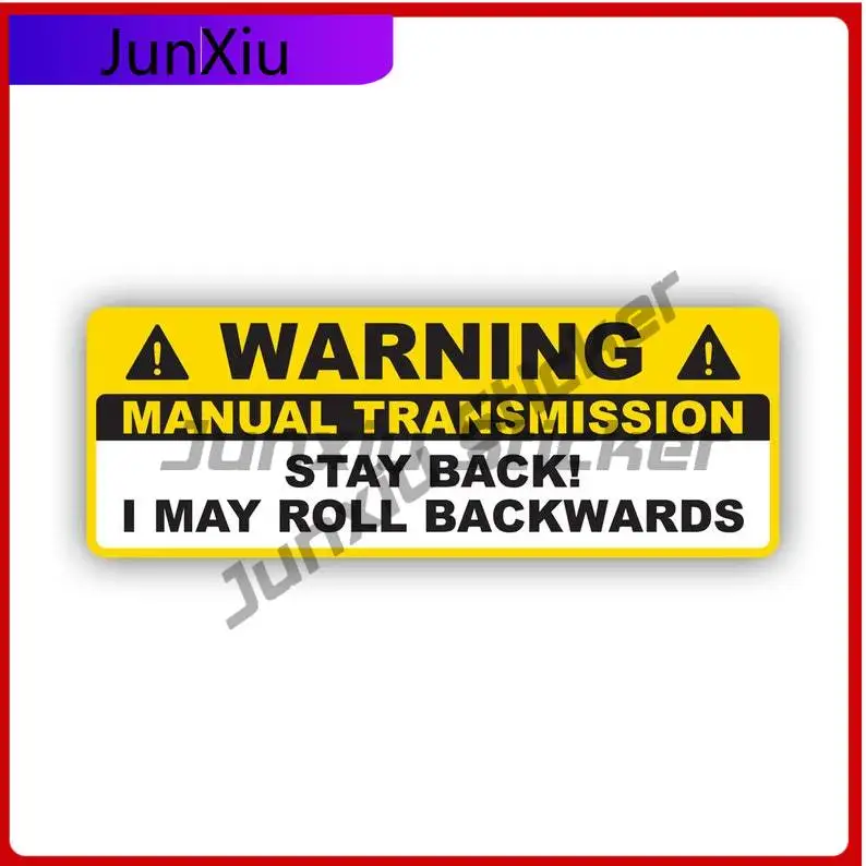 

Warning Manual Transmission Stay Back Sticker Uv Protected Stick Shift Danger Roll Rolling Car Sticker Vinyl Decal Waterproof