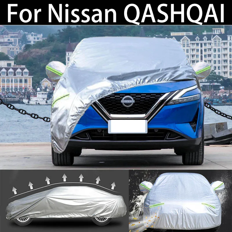 

For Nissan QASHQAI car Cover Dustproof Outdoor Indoor UV Snow Resistant Sun rain Protection waterproof hail cover for car