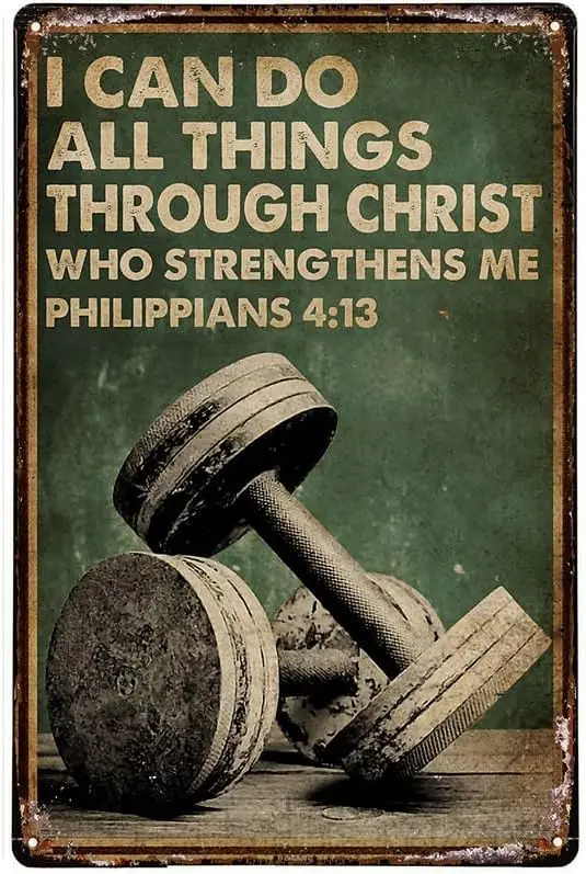 Funny Metal Tin Sign I Can Do All Things Through Christ Gym Motivational Retro Tin Sign Vase Flowers Poster Plaque Entryway Deco