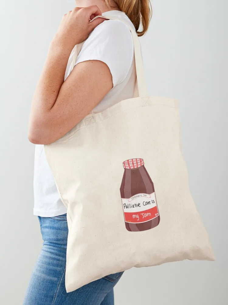 

Palliative Care is my Jam Tote Bag eco pack woman shopping bag Candy bags tote bag university