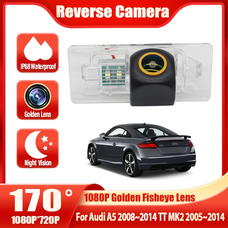

HD резервная камера заднего вида ночного видения для Audi A5 2008 ~ 2014 TT MK2 2005 ~ 2014 CCD камера номерного знака Золотой объектив «рыбий глаз»