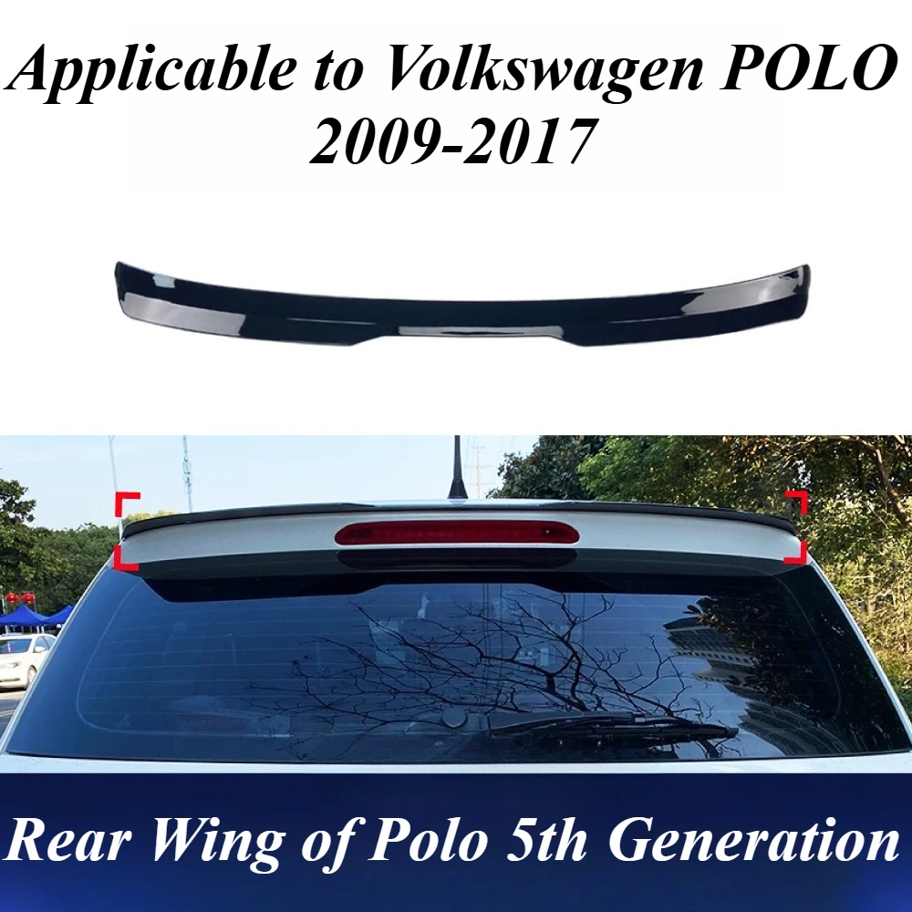 

For Volkswagen Polo 2009-2017 Generation 6 Rear Trunk Roof Spoiler Matte Black Car Styling Exterior Accessories Sedan Hatchback
