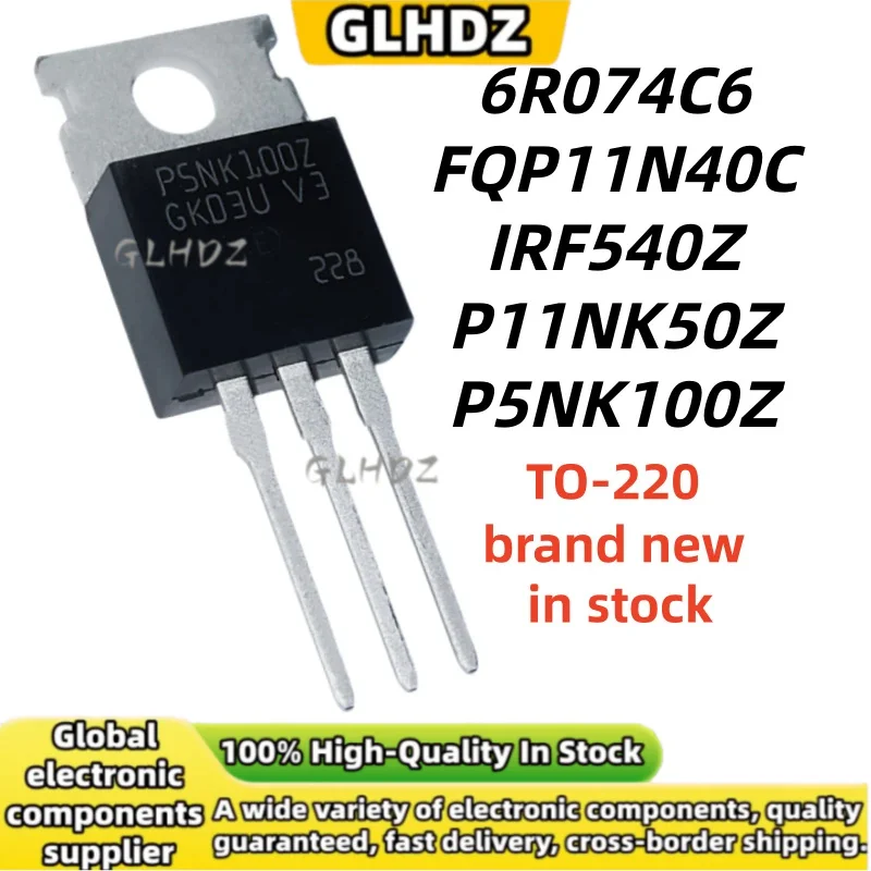 10PCS/LOTS 6R074C6 FQP11N40C IRF540Z P11NK50Z P5NK100Z TO-220 brand new in stock