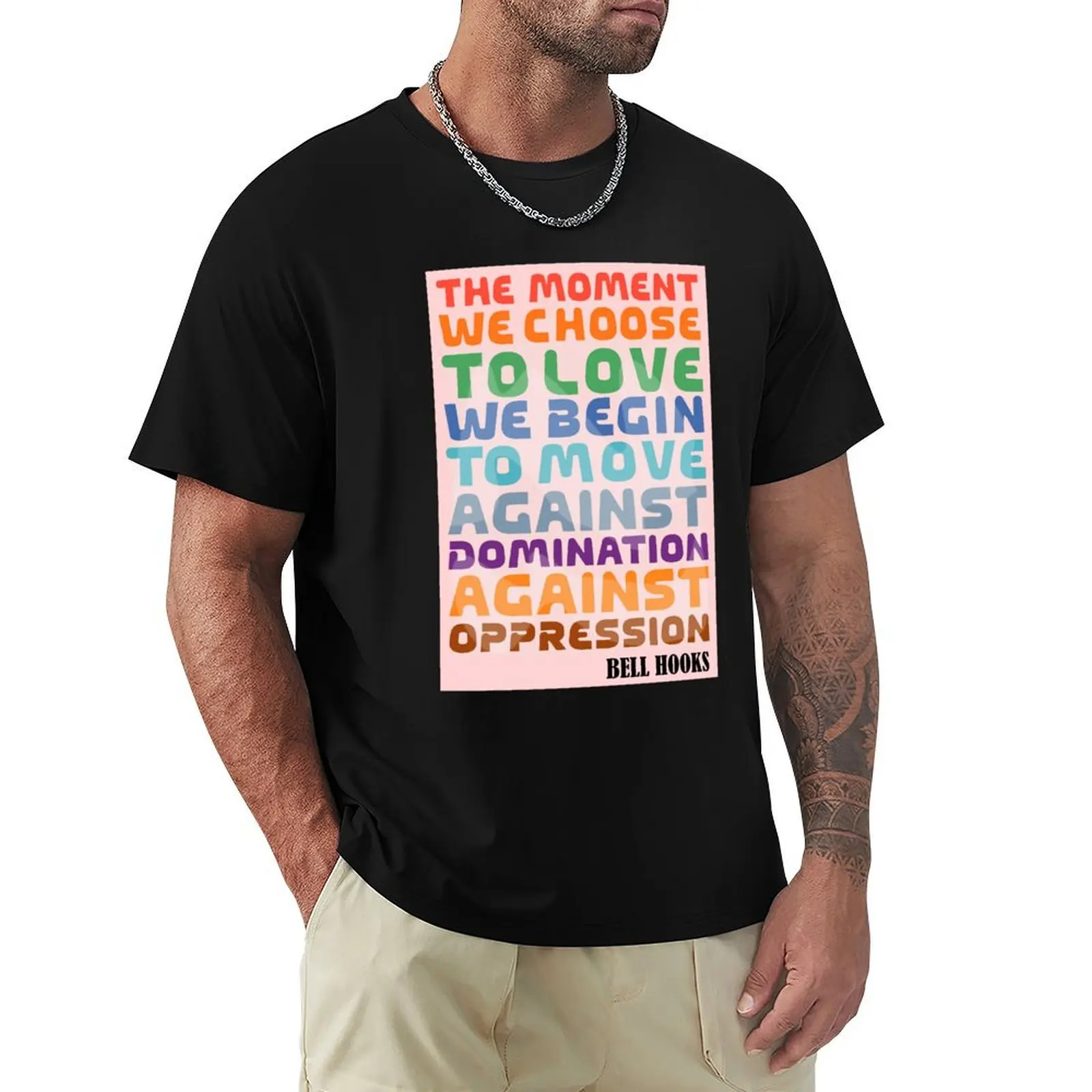 

Bell Hooks Quotes| Melanine Black the Prime Element Black Pride T-Shirt Stretch Fabric Comfort T-Shirt
