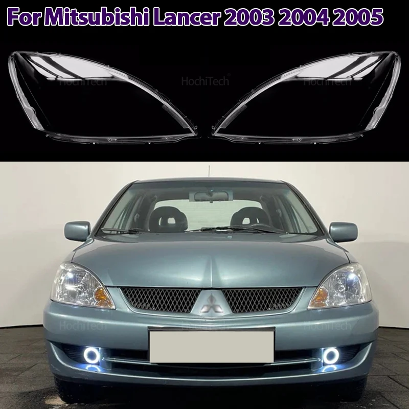 

For Mitsubishi Lancer 2003 2004 2005 Car Front Headlight Cover Lens Glass Shell Headlamp Light Transparent Lampshade
