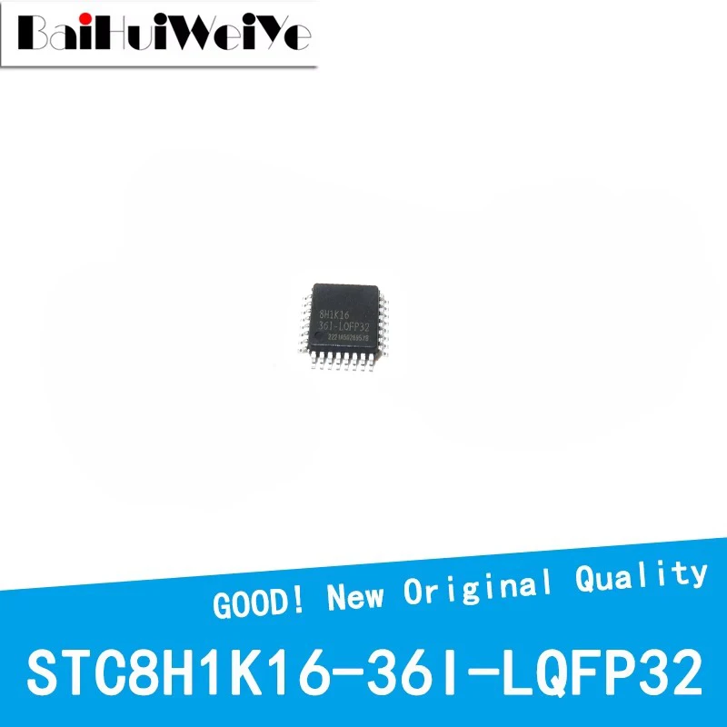 5PCS/LOT STC8H1K16-36I STC8H1K16-36I-LQFP32 STC8H1K16 Single-Chip Microcomputer LQFP32 New Good Quality Chipset
