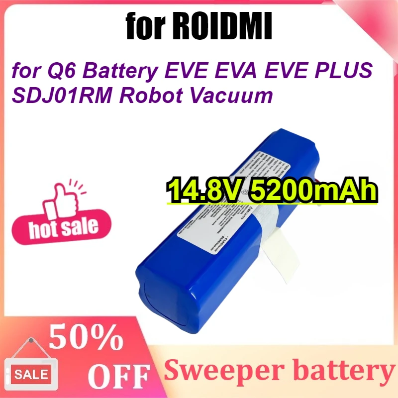 

14.8V 5200mAh for ROIDMI Q6 Battery EVE EVA EVE PLUS SDJ01RM Robot Vacuum Cleaner Accessories Battery