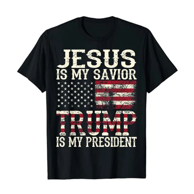 

Funny American Jesus Is My Savior Trump Is My President Gift T-Shirt Cool US Flag Christian Follower July 4th USA Art Clothes