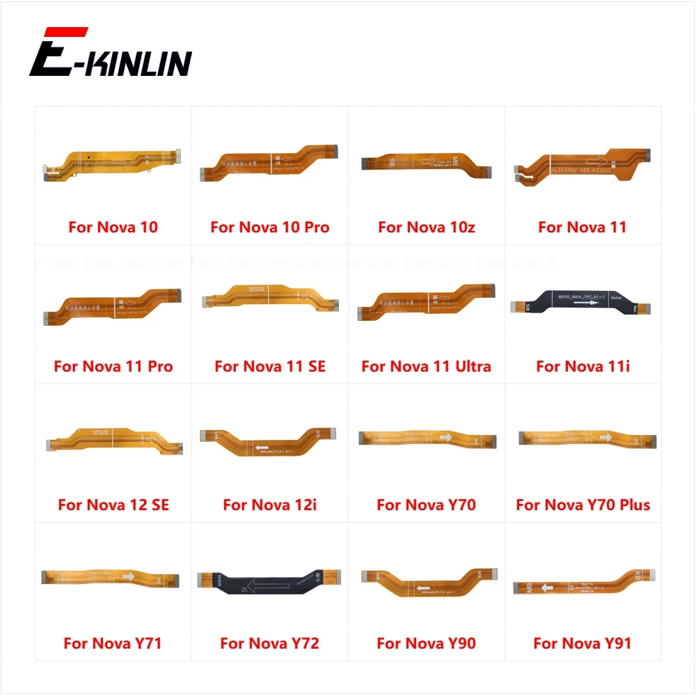 Main Board Motherboard Connect Connector Flex Cable For HuaWei Nova 10 10z 11 11i 12 12i Pro SE Ultra Plus Y70 Y71 Y72 Y90 Y91