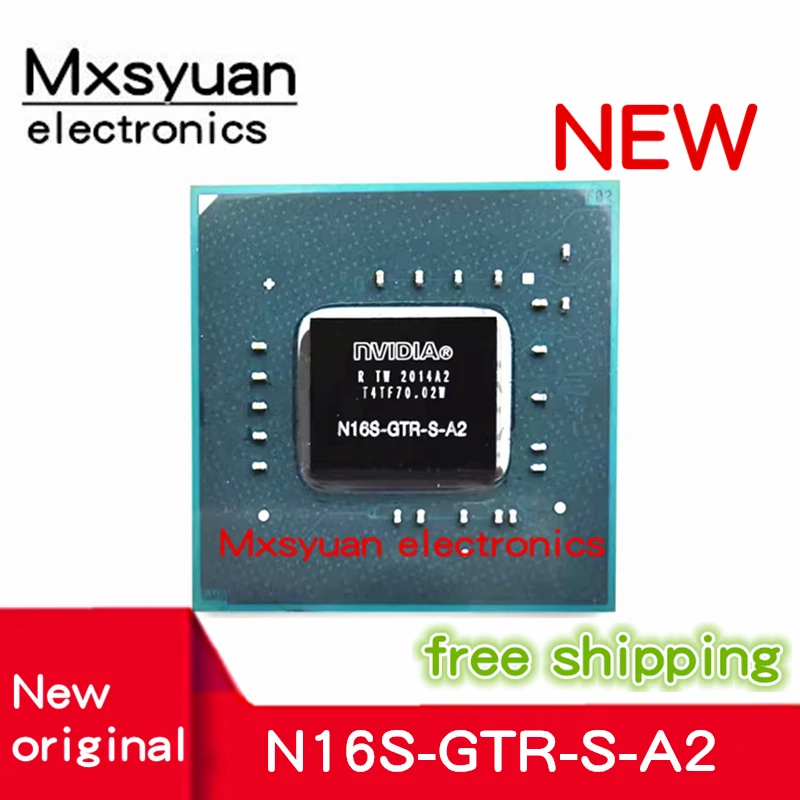 1pcs/lot New Original N16S-GTR-S-A2 N16S GTR S A2 BGA Chipset