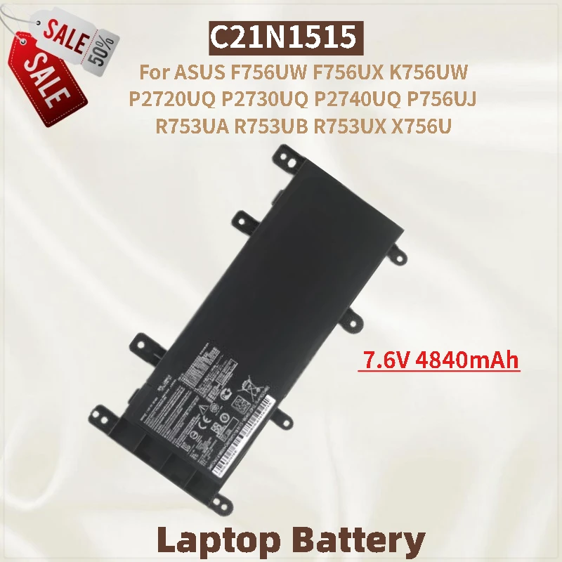 

Laptop Battery C21N1515 7.6V 4840mAh for ASUS P2730UQ P2740UQ F756UW F756UX K756UW P2720UQ P756UJ R753UA R753UB New High Quality