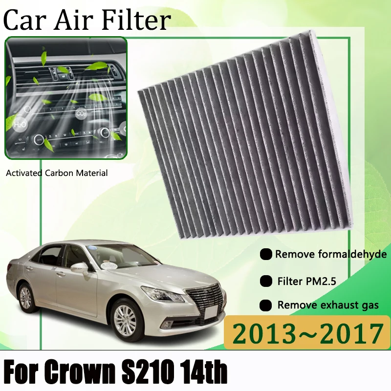 

Carbon Air Filter For Toyota Crown S210 14th 2013-2017 2014 2015 Car Air Filter Conditioner Replacement Filters Car Accessories