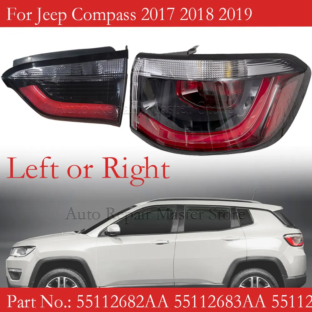 سيارة الخلفية الذيل ضوء بدوره مصباح إشارة الخلفية الذيل مصباح ل جيب البوصلة 2017 2018 2019 55112682AA 55112683AA 55112684AA 55112685AA