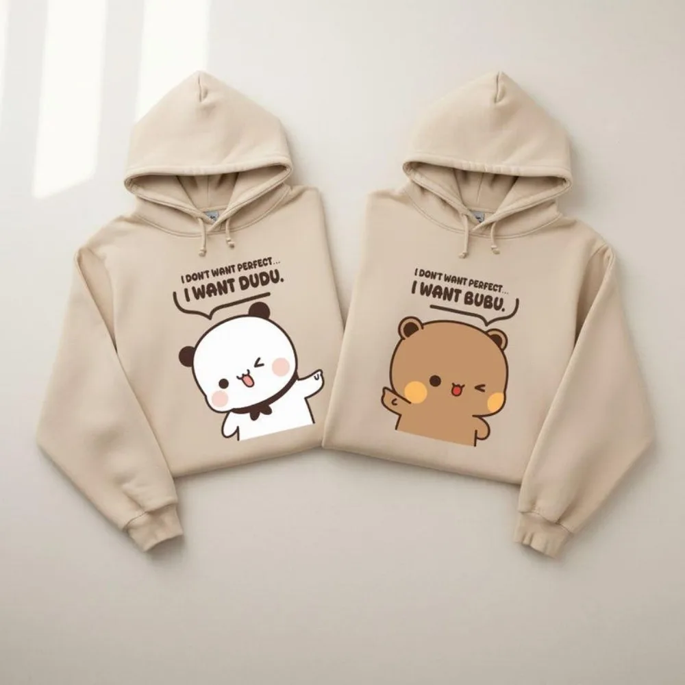 I Don't Want Perfect I Want You Passende Hoodies Bubu Dudu Bär Paar Hoodie Männer Frauen Mode Herbst Winter Casual Sweatshirt