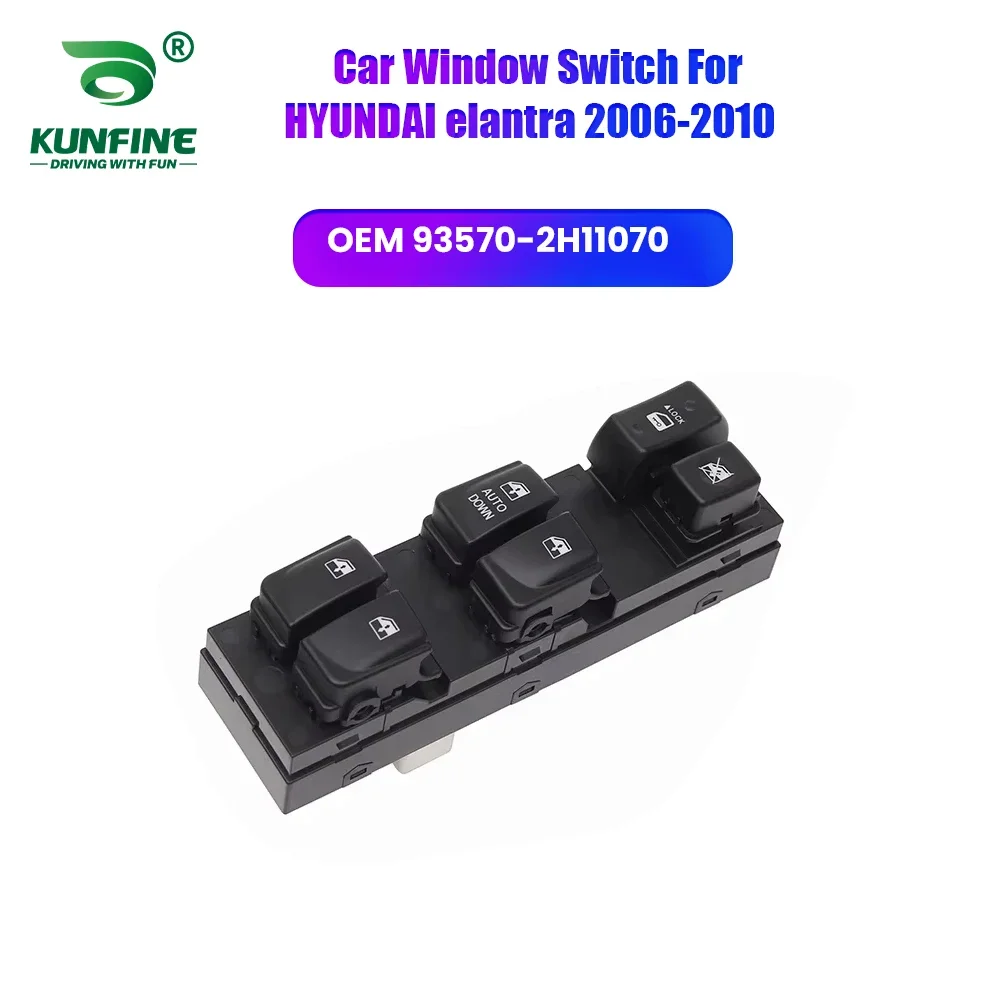 

Car Window Switch Button Front Left Power Master Control For HYUNDAI elantra 2006-2010 Part NO. 93570-2H11070