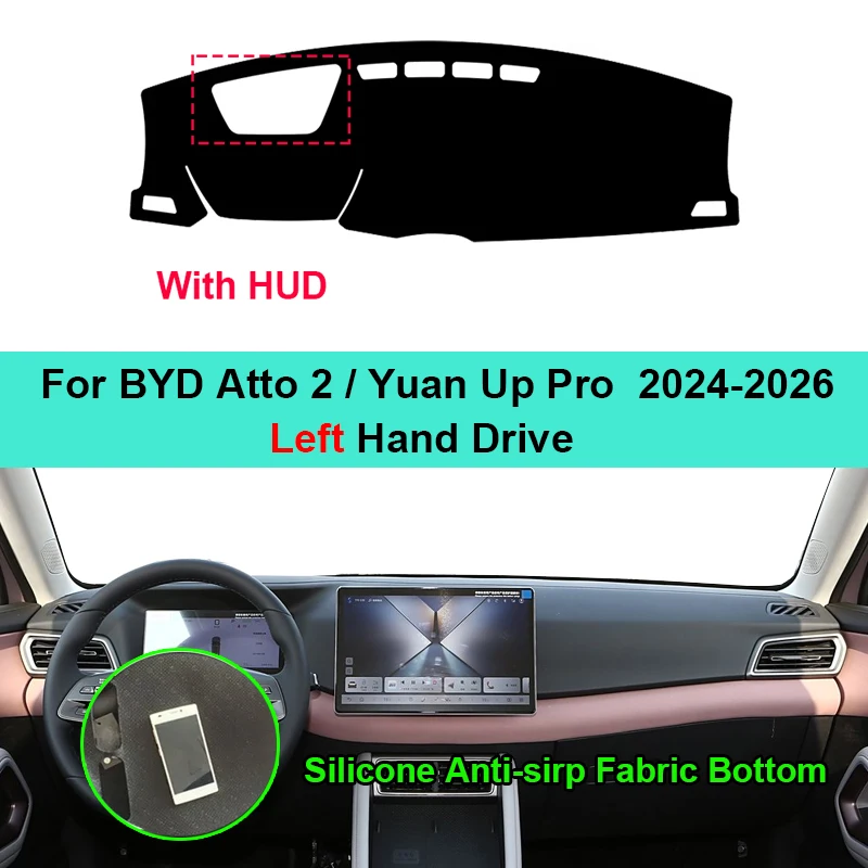 

Для BYD Atto 2 Yuan Up Pro 2024-2026, силиконовый нескользящий чехол для приборной панели автомобиля, коврик для приборной панели с левым рулем, коврик для ковра, солнцезащитный козырек, аксессуары