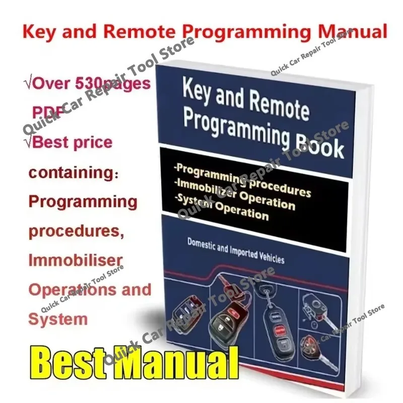 Key and Remote Programming Manual Guide for All LockSmith Professionals Containing Program Immobiliser System Operations Tools