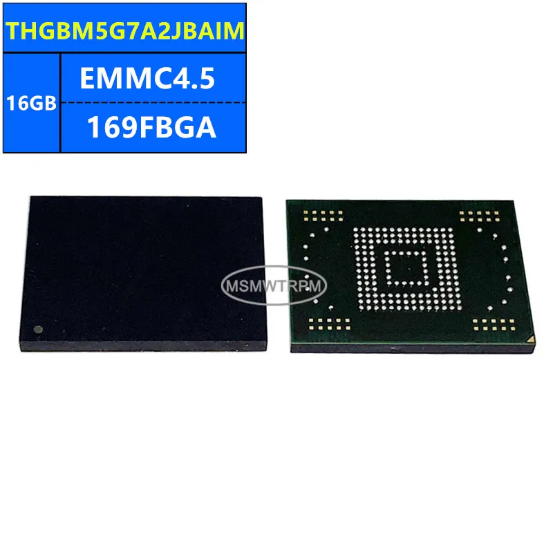 KLMAG4FEJA-B001 NCEFBS98-16G THGBM5G7A2JBAIM EMMC4.5 16GB 169FBGA ชิปหน่วยความจํา IC ส่วนประกอบอิเล็กทรอนิกส์ใหม่เดิม