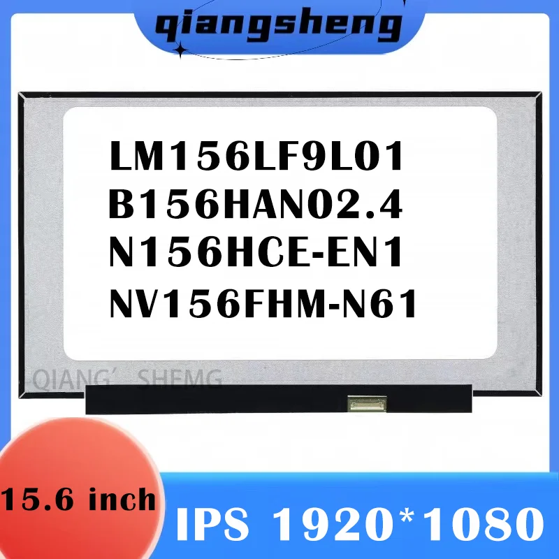 

15.6'' Laptop FHD LCD Screen 72% NTSC N156HCE-EN1 NV156FHM-N61 B156HAN02.4 LM156LF9L01 IPS 1920*1080 EDP 30pins Display Matrix