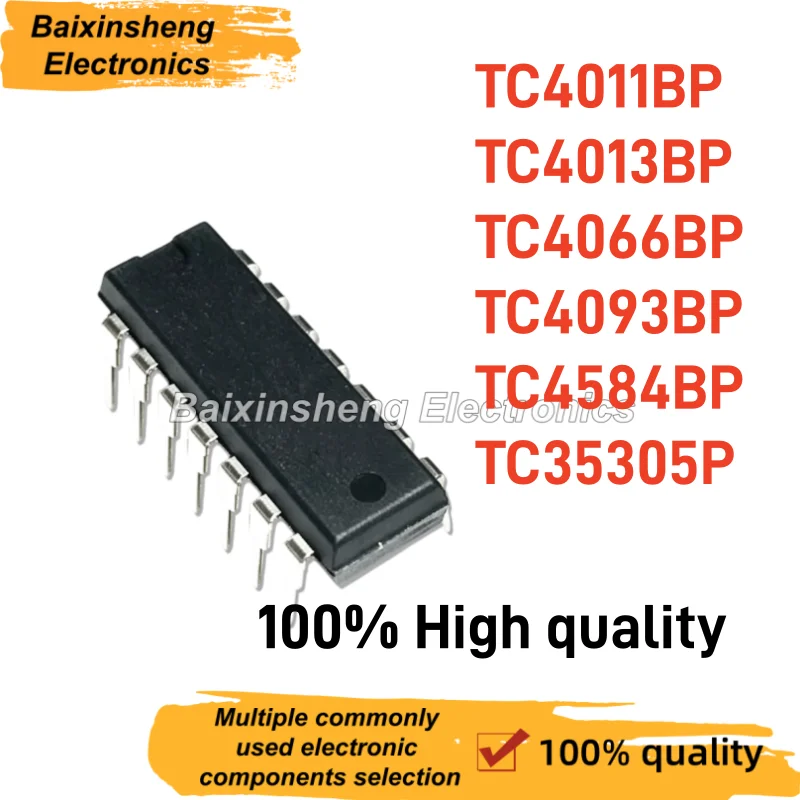 10PCS TC4011BP TC4013BP TC4066BP TC4093BP TC4584BP TC35305P DIP Direct insertion logic - gate and inverter chips