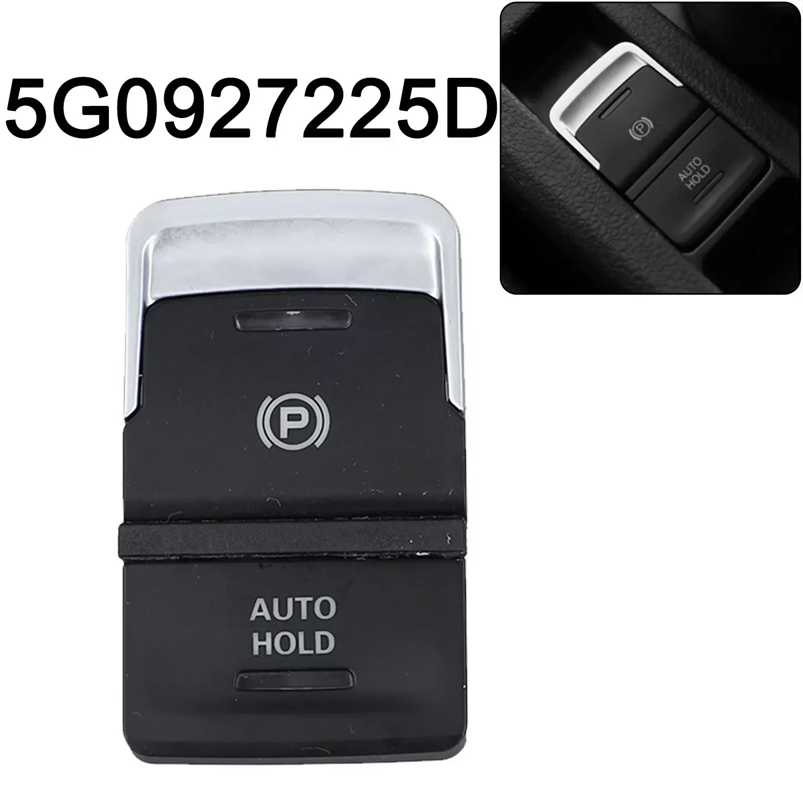 Electronic Handbrake Switch Parking Hand Brake For VW Golf MK7 2013 2014 2015 2016 2017,R32 GTI Rabbit 2018 2019 5G0927225D