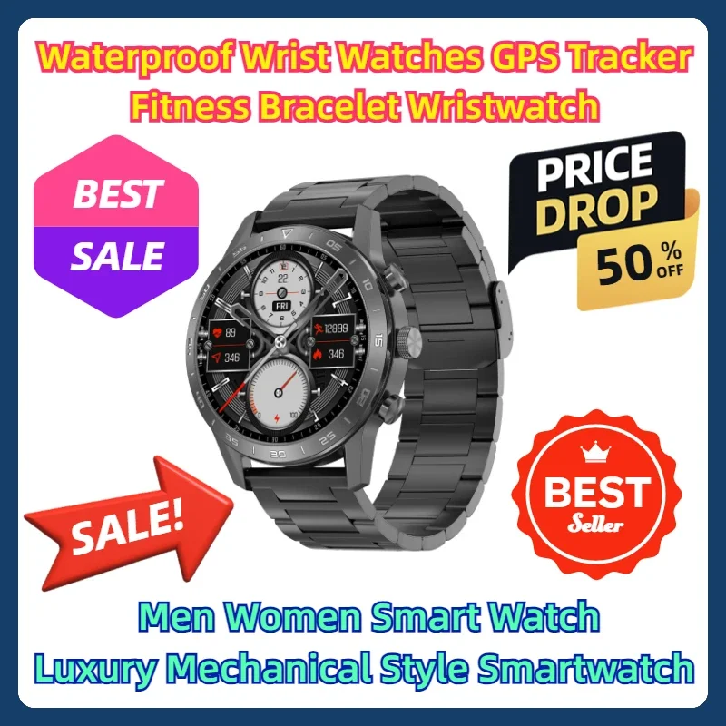 

Waterproof Wrist Watches GPS Tracker Fitness Bracelet Wristwatch Smart Watch Men Women Luxury Mechanical Style Smartwatch