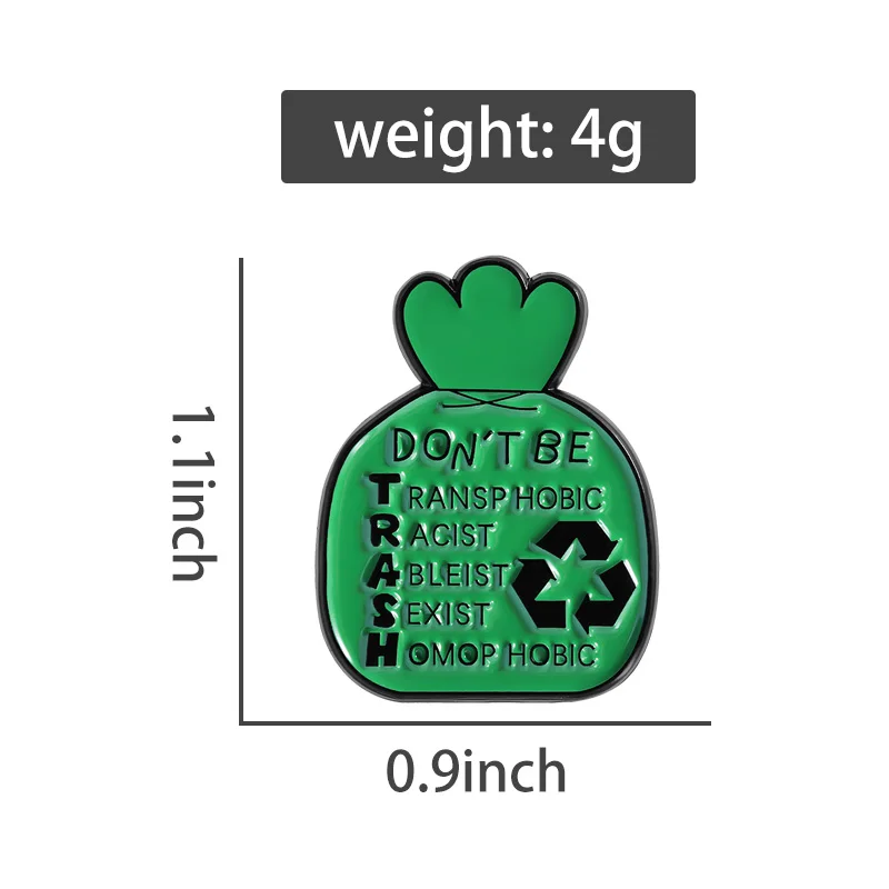 Dont Be TRASH Enamel Pins Anti Racist Equity Justice and Inclusion Brooches Badges Lapel Pin Accessories Gift for Friends